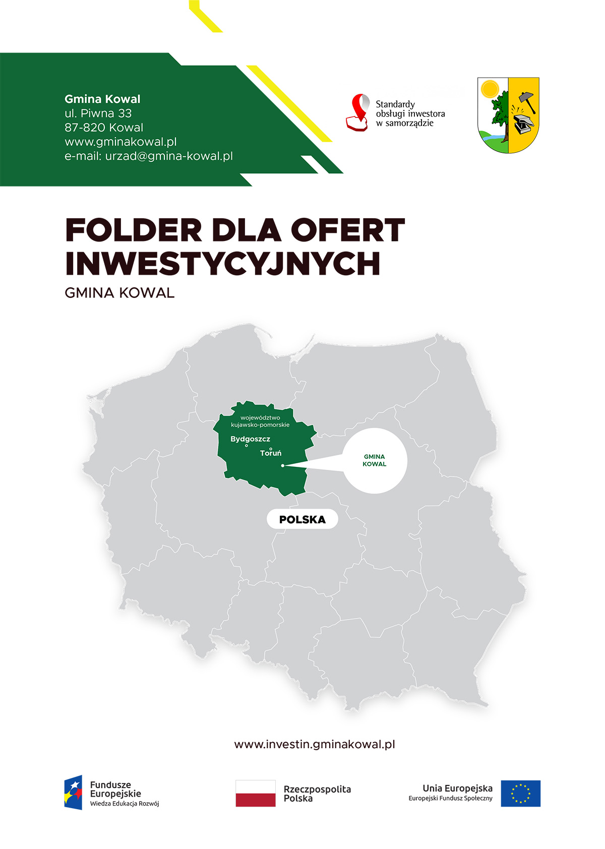 Folder dla ofert inwestycyjnych dla Gminy Kowal, który zrealizowany został w ramach projektu: „Wdrożenie standardów obsługi inwestora w samorządach województwa kujawsko-pomorskiego”